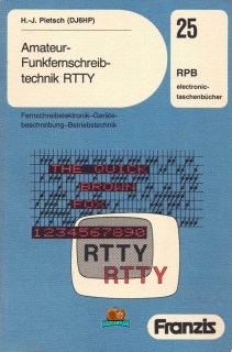 Amateur- Funkfernschreibtechnik RTTY - Hans-Joachim Pietsch DJ6HP - 1979