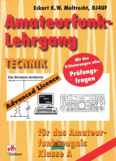 Amateurfunklehrgang für das Amateurfunkfunkzeugnis Klasse A - Eckart K.W.Moltrecht DJ4UF - 2023