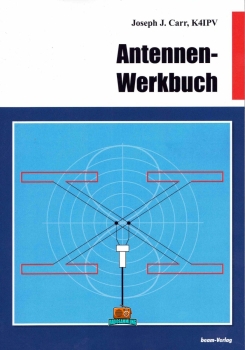 Antennen-Werkbuch - Joseph j. Carr K4IPV - 2011