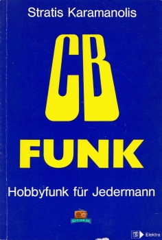 CB FUNK - Hobbyfunk für Jedermann - Stratis Karamanolis - 1977