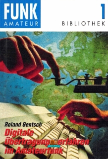 Digitale Übertragungsverfahren im Amateurfunk - Roland Gentsch DL6DUG - 1994