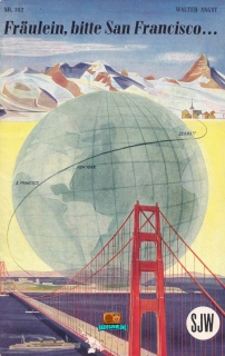 Fräulein, bitte San Francisco - Walter Angst - SJW 352 - 1949