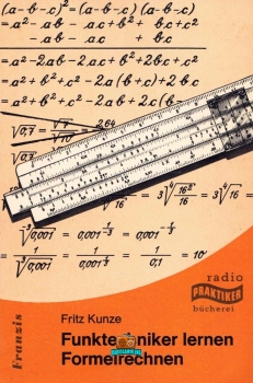 Funktechniker lernen Formelrechnen - Fritz Kunze - 1969