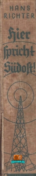 Hier Spricht Südost! - Hans Richter - 1936