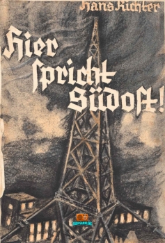 Hier Spricht Südost! - Hans Richter - 1936