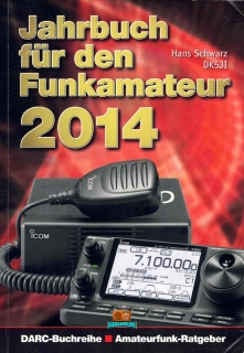Jahrbuch für den Funkamateur - Hans Schwarz DK5JI - 2014