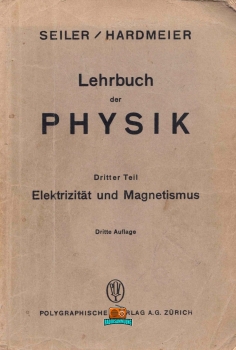 Lehrbuch der PHYSIK - Ulrich Seiler - 1953