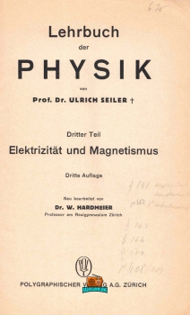 Lehrbuch der PHYSIK - Ulrich Seiler - 1953