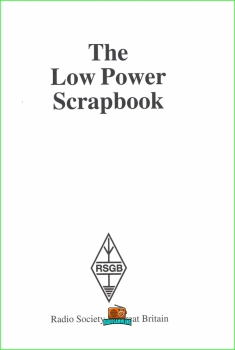 Low Power Scrapbook - George Dobbs G3RJV - 2001