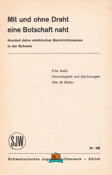 Mit und ohne Draht eine Botschaft naht - SJW 448 - 1952