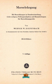 Morselehrgang - Werner W. Diefenbach DL3VD - 7. Auflage - 1966