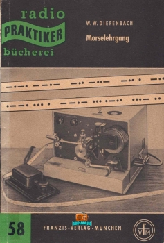 Morselehrgang - Werner W. Diefenbach DL3VD - 4. & 5. Auflage - 1959