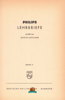 PHILIPS LEHRBRIEFE - Gustav Buscher - Band 2 - 5. Auflage - 1967
