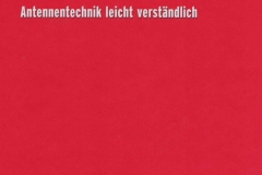 Praxisbuch Antennenbau - Antennentechnik leicht verständlich - Max Rüegger HB9ACC - 5. Auflage 2022