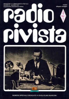 RadioRivista 2024 4 Numero speciale dedicato a Guglielmo Marconi 1974