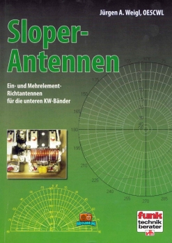 Sloper-Antennen - Jürgen A. Weigl OE5CWL - 2007