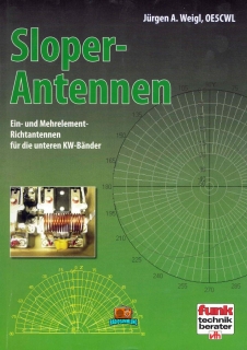 Sloper-Antennen - Jürgen A. Weigl OE5CWL - 2007