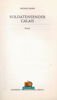 SOLDATENSENDER CALAIS - Roman - 1965