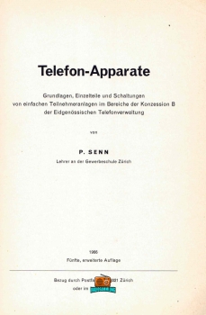 Telefon-Apparate - P. Senn - 5. Auflage - 1966