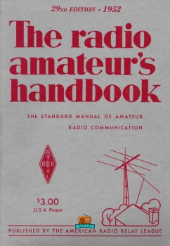 The radio amateurs handbook - Nr. 29 - ARRL - 1952