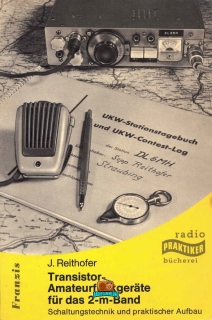 Transistor- Amateurfunkgeräte für das 2-m-Band - J. Reithofer DL6MH - 1969