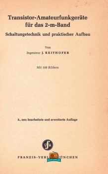 Transistor- Amateurfunkgeräte für das 2-m-Band - J. Reithofer DL6MH - 1969