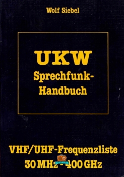 UKW Sprechfunk-Handbuch - Wolf Siebel - 1. Auflage - 1984