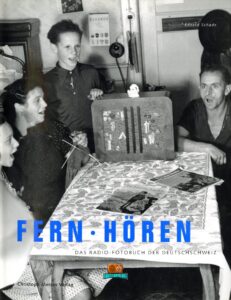 FERN HÖREN - Das Radio Fotobuch der Deutschschweiz - 2000
