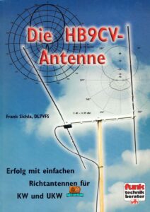 Die HB9CV-Antenne - Frank Sichla DL7VFS - 2003