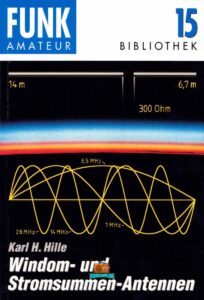 Windom- und Stromsummen-Antennen - Karl H. Hille DL1VU - 2000